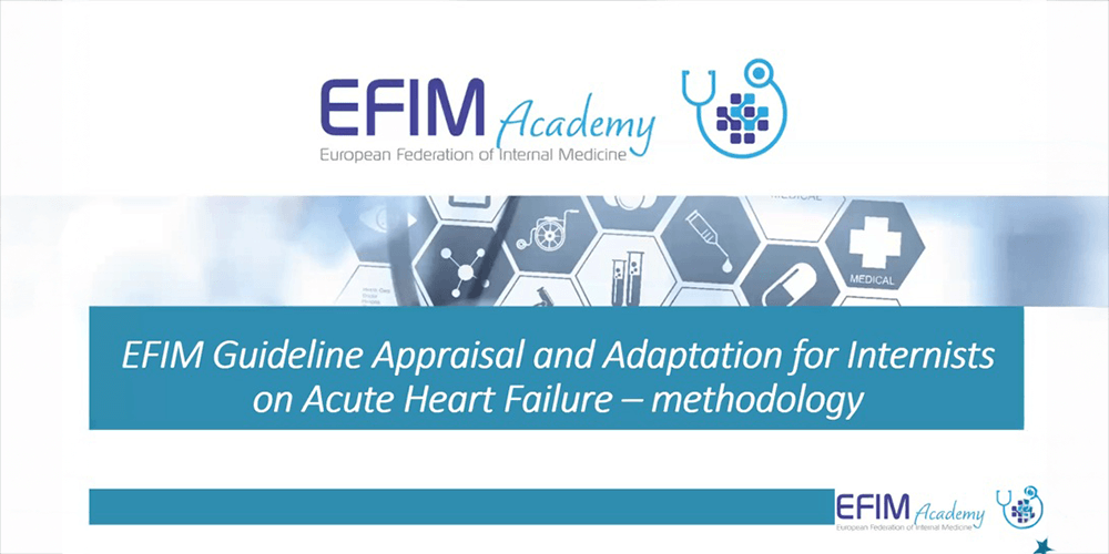 EFIM Guideline Appraisal and Adaptation for Internists on Acute Heart Failure